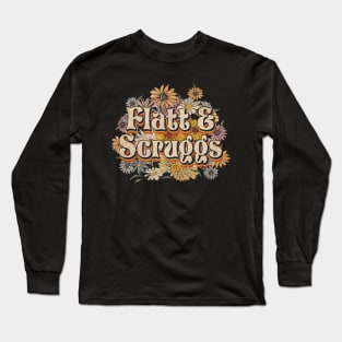 Personalized Scruggs Name Birthday Flatt 70s 80s 90s Styles Long Sleeve T-Shirt